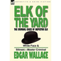Elk of the 'Yard'-The Criminal Cases of Inspector Elk: Volume 3-White Face & Silinski-Master Criminal - Hardcover