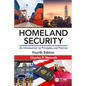 Homeland Security: An Introduction to Principles and Practice - Hardcover