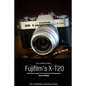 The Complete Guide to Fujifilm's X-T20 (B&W Edition) - Paperback