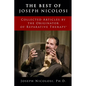 The Best of Joseph Nicolosi: Collected Articles by the Originator of Reparative Therapy(R) - Paperback