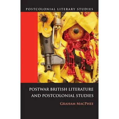 Postwar British Literature and Postcolonial Studies - Paperback