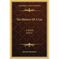 The History Of A Lie: A Study (1921) - Paperback