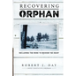 Recovering Orphan - Paperback