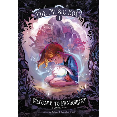Welcome to Pandorient: The Music Box Book 1 - Hardcover