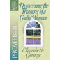 Discovering the Treasures of a Godly Woman: Proverbs 31 - Paperback