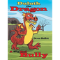 Duluth the Dragon: A Big Red Bully - Hardcover