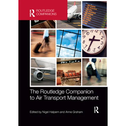 The Routledge Companion to Air Transport Management - Paperback