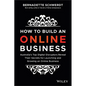 How to Build an Online Business: Australia's Top Digital Disruptors Reveal Their Secrets for Launching and Growing an Online Business - Paperback