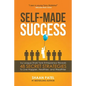 Self-Made Success: Ivy League Shark Tank Entrepreneur Reveals 48 Secret Strategies To Live Happier, Healthier, And Wealthier - Paperback