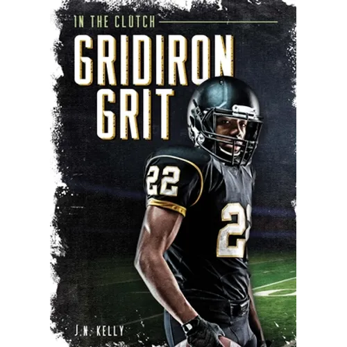 Gridiron Grit - Library Binding