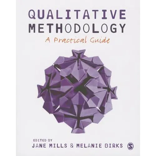 Qualitative Methodology: A Practical Guide - Paperback