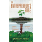 The Entrepreneur's Edge: Tapping Into Your "Inner Entrepreneur - Paperback