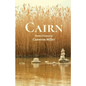 Cairn: Poems and Essays - Paperback