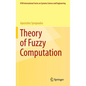 Theory of Fuzzy Computation - Hardcover