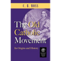 The Old Catholic Movement: Its Origins and History - Paperback