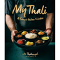 My Thali: A Simple Indian Kitchen - Hardcover