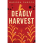 Deadly Harvest - Paperback
