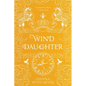 Wind Daughter - Hardcover