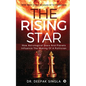 The Rising Star: How Astrological Stars And Planets Influence The Making Of A Politician - Paperback