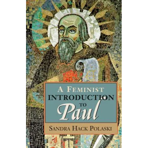 A Feminist Introduction to Paul - Paperback