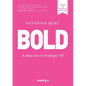 Bold: A new era of strategic HR - Paperback