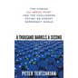 A Thousand Barrels a Second: The Coming Oil Break Point and the Challenges Facing an Energy Dependent World - Hardcover