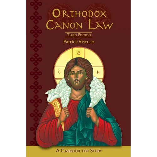 Orthodox Canon Law: A Casebook For Study Third Edition - Paperback