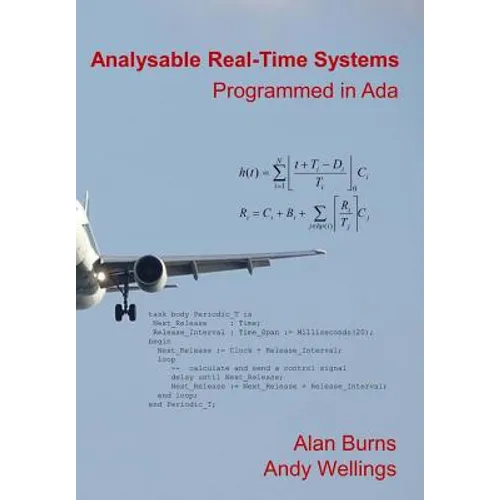Analysable Real-Time Systems: Programmed in Ada - Paperback