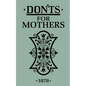 Don'ts for Mothers - Hardcover