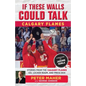 If These Walls Could Talk: Calgary Flames - Paperback