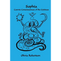 Sophia: Cosmic Consciousness of the Goddess - Paperback