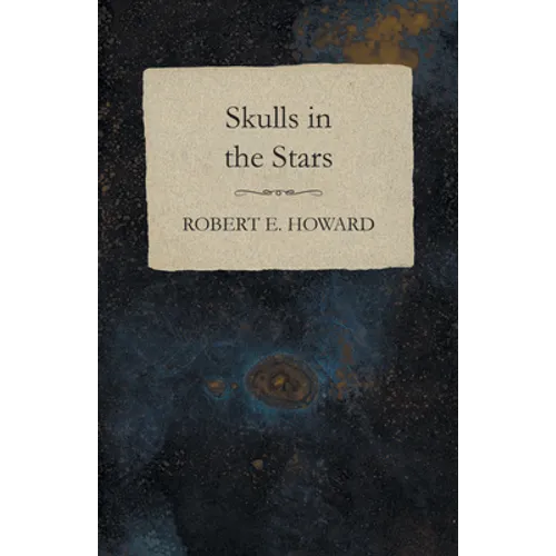 Skulls in the Stars - Paperback