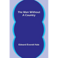 The Man Without a Country - Paperback