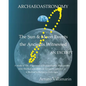 The Sun and Moon Events the Ancients Witnessed: A Study of the Alignment of Archaeological Monuments with the Sun and Moon in Antiquity Resulted in a - Paperback