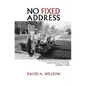 No Fixed Address: A Four-Year-Old's Journey from Pillar to Post During WWII - Paperback