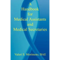 A Handbook for Medical Assistants and Medical Secretaries - Paperback