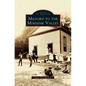 Milford to the Minisink Valley - Hardcover