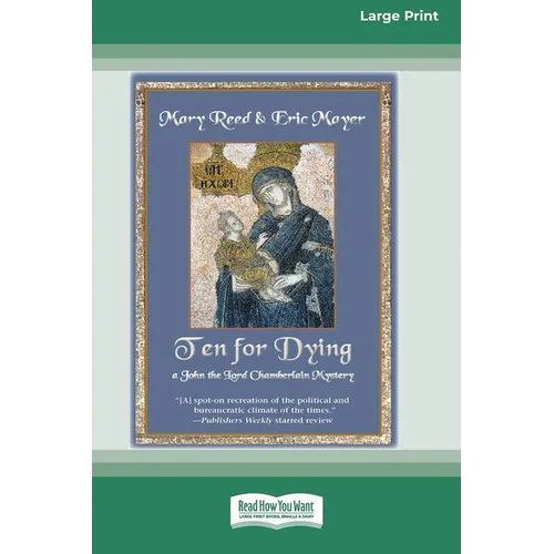 Ten for Dying [Large Print 16 Pt Edition] - Paperback