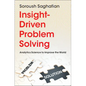 Insight-Driven Problem Solving - Paperback