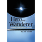 Hero and Wanderer: A Reappraisal of Pluto's Astrological Significance - Paperback