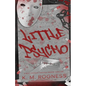 Little Psycho: A Twisted Erotic Thriller - Paperback