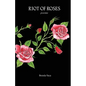Riot of Roses - Paperback