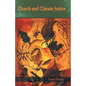 Church and Climate Justice - Paperback
