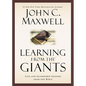Learning from the Giants: Life and Leadership Lessons from the Bible - Hardcover
