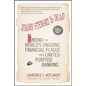 Jimmy Stewart Is Dead: Ending the World's Ongoing Financial Plague with Limited Purpose Banking - Paperback