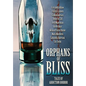 Orphans of Bliss: Tales of Addiction Horror - Hardcover