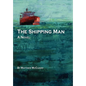 The Shipping Man - Hardcover