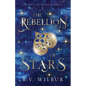 The Rebellion of Stars - Paperback