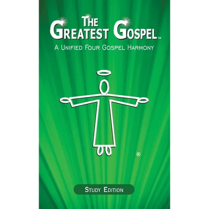 The Greatest Gospel: A Unified Four Gospel Harmony - Hardcover