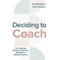 Deciding To Coach - Hardcover